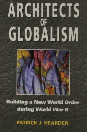 Architects of Globalism
