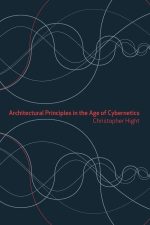 Architectural Principles in the Age of Cybernetics
