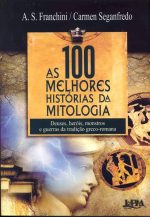 As 100 Melhores Histórias Da Mitologia