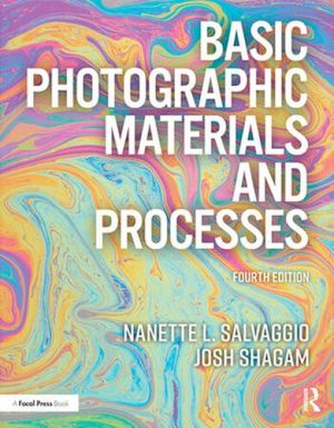 Basic Photographic Materials and Processes