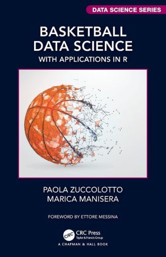 Basketball Data Science: With Applications in R