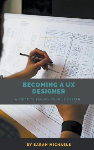 Becoming a UX Designer