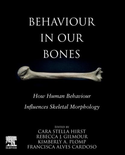 Behaviour in Our Bones