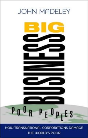 Big Business, Poor Peoples