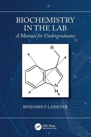 Biochemistry in the Lab