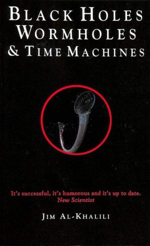 Black Holes, Wormholes & Time Machines
