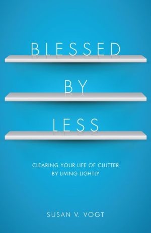 Blessed by Less