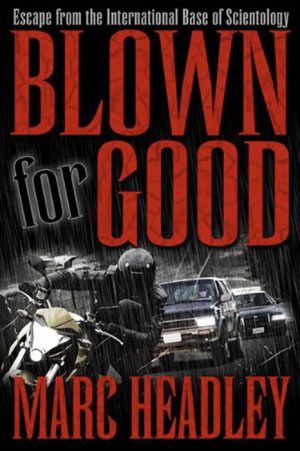 Blown for Good