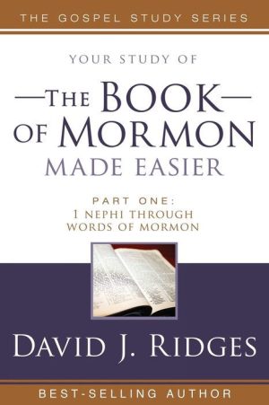 Book of Mormon Made Easier - Parts 1
