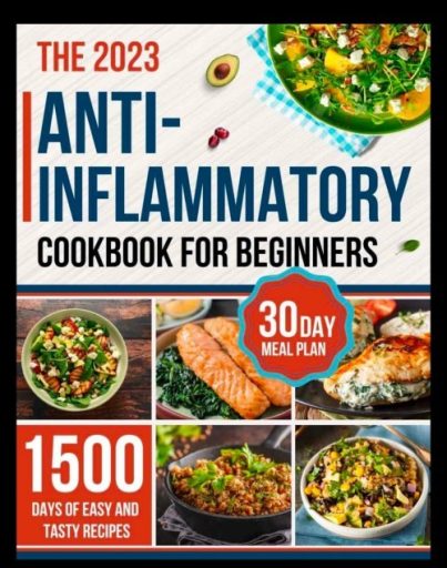 The Anti-Inflammatory Diet Cookbook