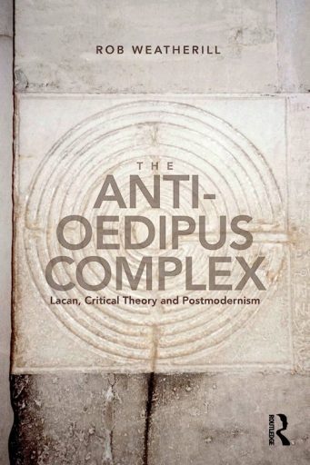The Anti-Oedipus Complex