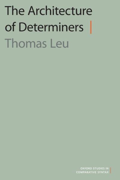The Architecture of Determiners