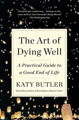 The Art of Dying Well