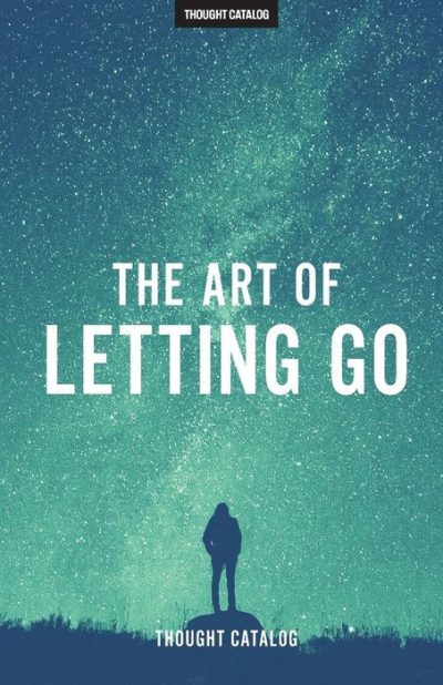 The Art of Letting Go