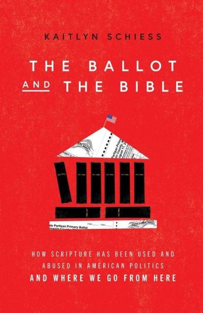 The Ballot and the Bible