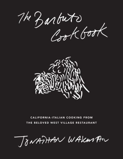 The Barbuto Cookbook