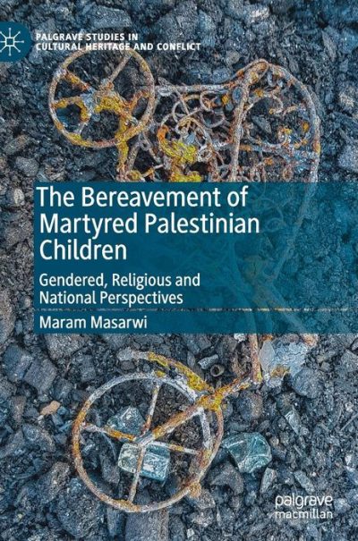 The Bereavement of Martyred Palestinian Children