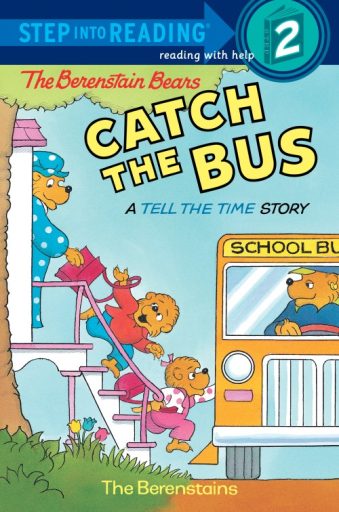 The Berenstain Bears Catch the Bus