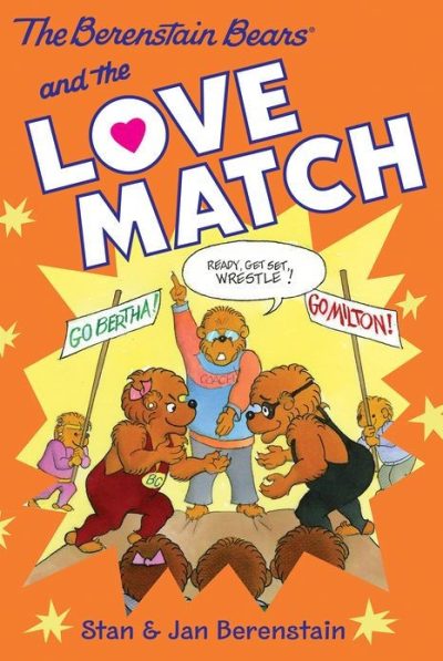 The Berenstain Bears and the Love Match