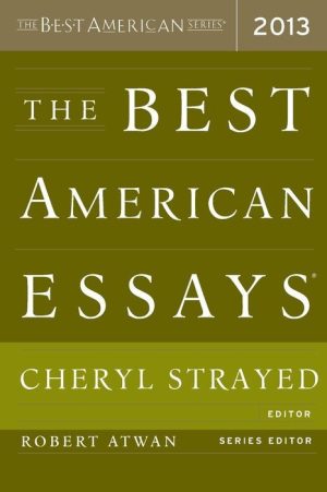The Best American Essays 2013