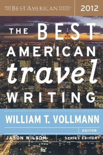 The Best American Travel Writing 2012
