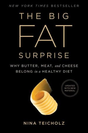 The Big Fat Surprise