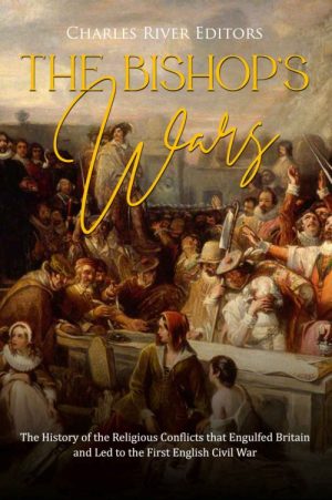 The Bishops’ Wars