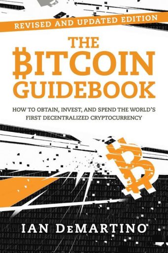 The Bitcoin Guidebook