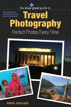 The Blue Pixel Guide to Travel Photography