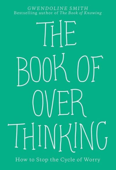 The Book of Over Thinking