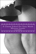 A Charm School for Sissy Maids