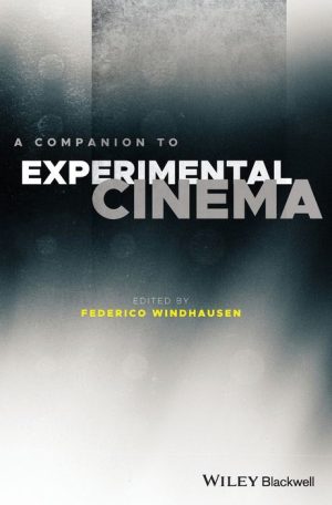 A Companion to Experimental Cinema