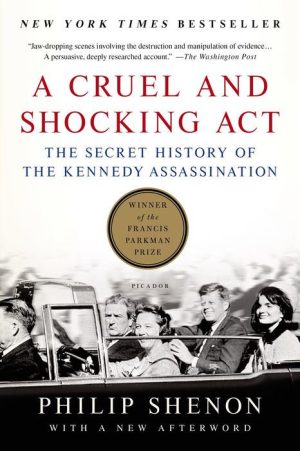 A Cruel and Shocking Act
