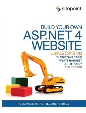Build Your Own ASP.NET 4 Website Using C♯ & VB