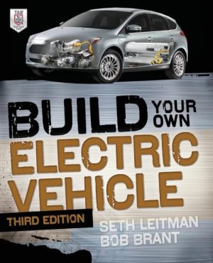 Build Your Own Electric Vehicle, Third Edition