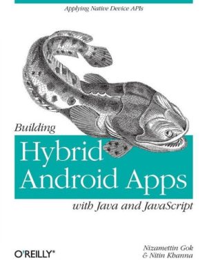 Building Hybrid Android Apps With Java and JavaScript