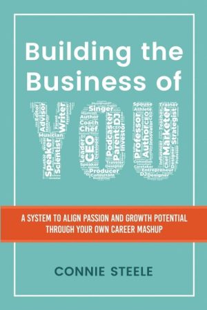 Building the Business of You