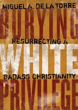 Burying White Privilege