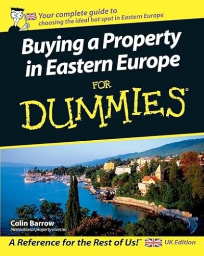 Buying a Property in Eastern Europe for Dummies