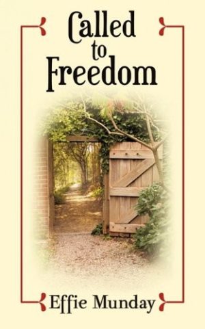Called to Freedom