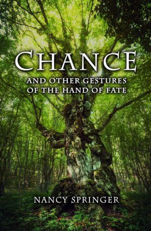 Chance & Other Gestures of the Hand of Fate
