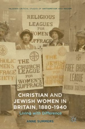 Christian and Jewish Women in Britain, 1880-1940