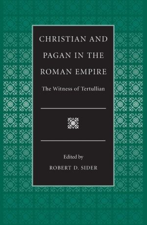 Christian and Pagan in the Roman Empire