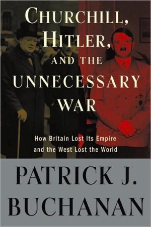 Churchill, Hitler and The Unnecessary War