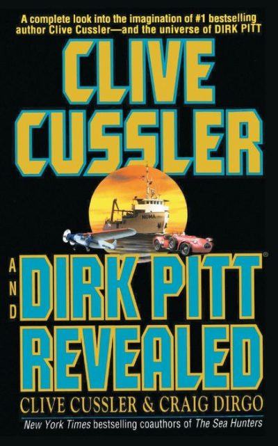 Clive Cussler and Dirk Pitt Revealed