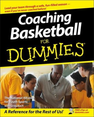 Coaching Basketball for Dummies