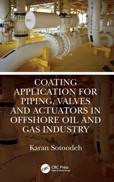 Coating Application for Piping, Valves and Actuators in Offshore Oil and Gas Industry