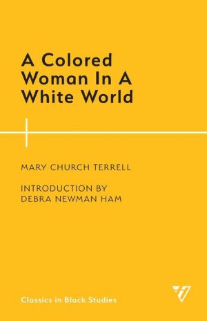 Colored Woman in a White World