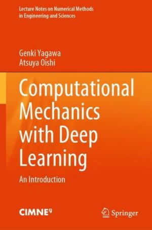 Computational Mechanics With Deep Learning