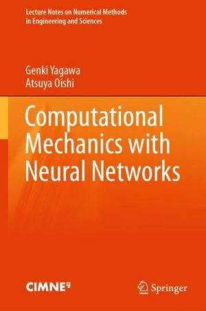 Computational Mechanics With Neural Networks